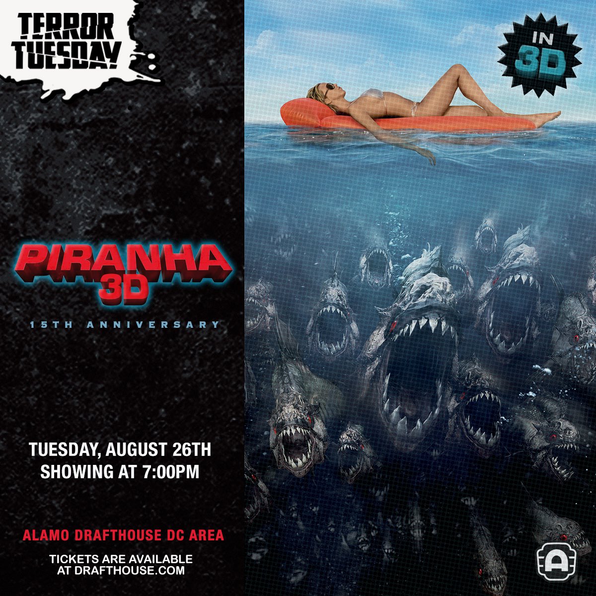 AlamoDC's tweet photo. This #TerrorTuesday in Ashburn! Swim on over to our 15th anniversary screening of Alexandre Aja’s #Piranha3D… sea, sleaze, and blood, all presented in truly eye-popping digital 3D! It’s the perfect way to kiss summer goodbye.

Hosted by @EpicFilmGuys

🎟️: https://t.co/LbFZ3JrmqA https://t.co/zeq7jHZvTI