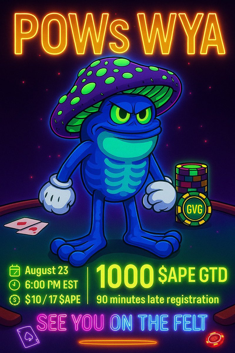 GreenVisorGang.eth (@greenvisorgang) on Twitter photo POWs WYA ๐โก
๐จ 1000 $APE GTD ๐จ
๐๏ธ August 23 | ๐ 6:00 PM EST
๐ฐ $10 / 17 $APE | โฑ๏ธ 90 minutes late registration
Test your game. Only one player walks away with the crown. Will it be you?
SEE YOU ON THE FELT โจ
๐ Join the Gang: discord.com/invite/green-vโฆ
๐ Space link: POWs WYA ๐โก
๐จ 1000 $APE GTD ๐จ
๐๏ธ August 23 | ๐ 6:00 PM EST
๐ฐ $10 / 17 $APE | โฑ๏ธ 90 minutes late registration
Test your game. Only one player walks away with the crown. Will it be you?
SEE YOU ON THE FELT โจ
๐ Join the Gang: discord.com/invite/green-vโฆ
๐ Space link: