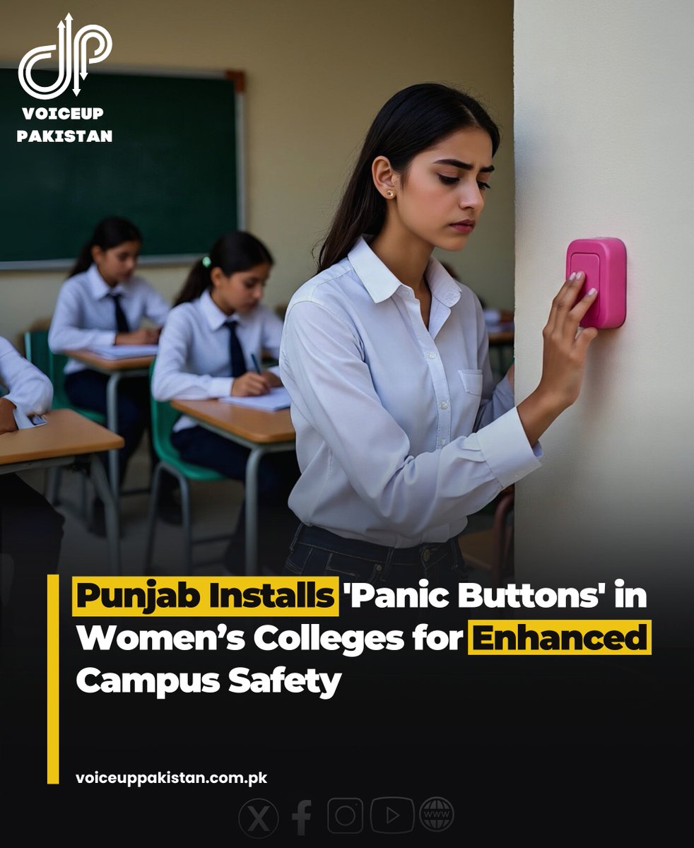 VoiceupPakistan's tweet image. The Punjab Safe Cities Authority (PSCA) has launched the installation of panic buttons in women’s colleges and universities across Lahore on the directives of Punjab Chief Minister Maryam Nawaz Sharif.

#Punjab #Installs #PanicButtons #Woman #Colleges #Enhanced #CampusSafety