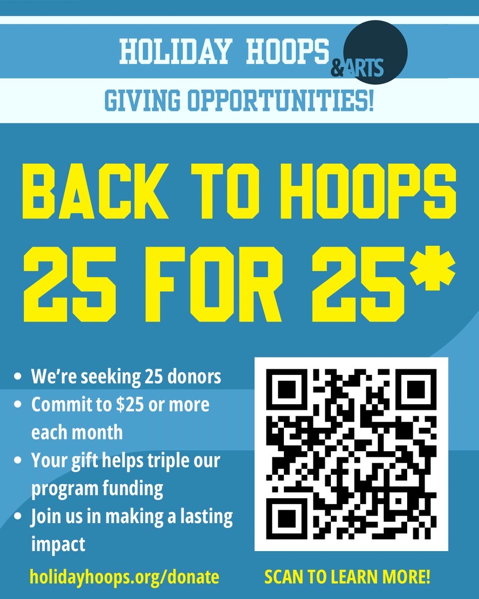 We’re launching our 25 for 25 Campaign! 
We’re seeking 25 donors to commit $25 or more each month. Your gift will triple our program funding and a create lasting impact for the youth we serve. Join us today! holidayhoops.org/donate
#BackToHoops #25for25 #HolidayHoopsAndArts