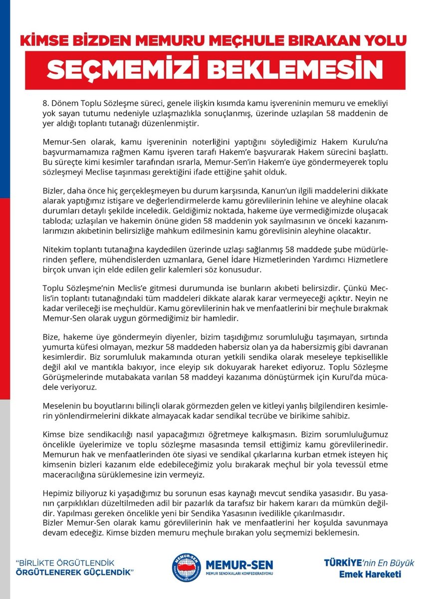 <a href="/MemurSenKonf/">Memur-Sen</a> BİZ DE YEDİK,  HE Mİ?
Bakın bu yazı ile kendinizi ele vermişsiniz. Soruyorum; 
*Bu 58 madde o kadar önemli ise, siz neden Kamu Görevlileri Hakem Kuruluna başvurmadınız?
*Azıcık muhakeme gücü olanlar, size şunu soracaktır. O halde siz, Kamu İşvereni ile danışıklı dövüş mü,