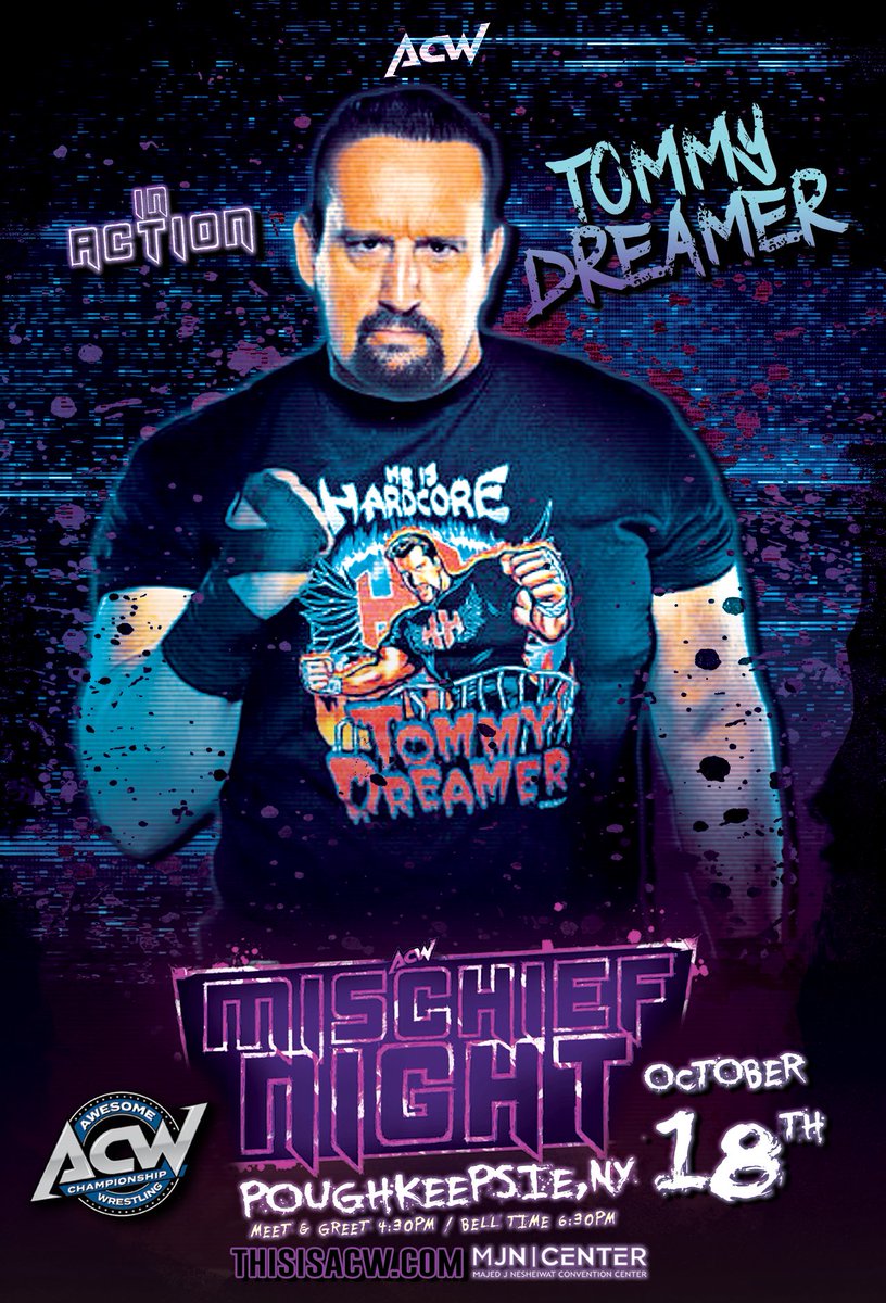 Awesome Championship Wrestling (@this_is_acw) on Twitter photo The Innovator of Violence RETURNS!
ECW Icon & MJN Center Hall of Famer Tommy Dreamer steps back into the ring at ACW: Mischief Night — Sat, Oct 18th, Poughkeepsie,NY!
M&G: 4:30PM
Bell Time: 6:30PM
🎟️ ticketmaster.com/acw-presents-m…
<a href="/THETOMMYDREAMER/">Tommy Dreamer</a> #bustedopen247 #BustedOpenRadio The Innovator of Violence RETURNS!
ECW Icon & MJN Center Hall of Famer Tommy Dreamer steps back into the ring at ACW: Mischief Night — Sat, Oct 18th, Poughkeepsie,NY!
M&G: 4:30PM
Bell Time: 6:30PM
🎟️ ticketmaster.com/acw-presents-m…
<a href="/THETOMMYDREAMER/">Tommy Dreamer</a> #bustedopen247 #BustedOpenRadio