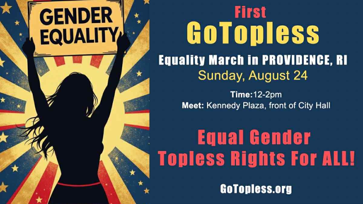 Tomorrow in Providence, RI! 
GoTopless.org