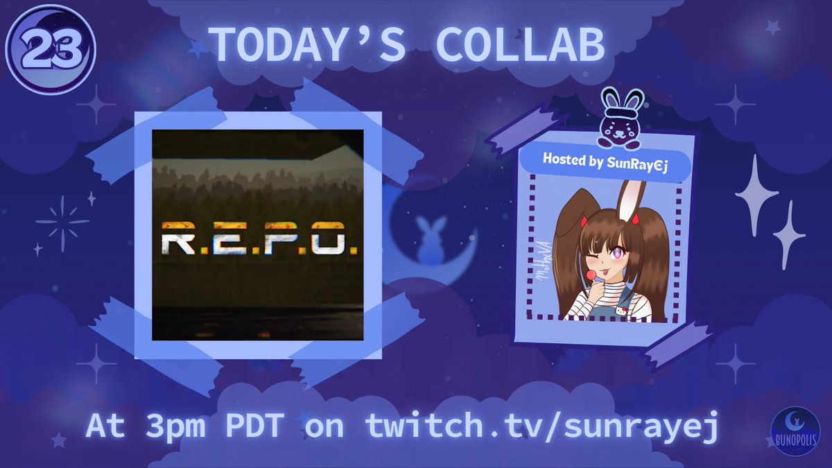 For the last collab of the week before the Anniversary Party tomorrow, we have R.E.P.O. hosted by SunRayEj ! 
Join us today at 3pm PDT #Bunopolis #anniversary