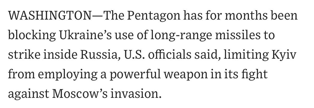 BREAKING: The Pentagon has for months been blocking Ukraine’s use of long-range missiles to strike inside Russia, U.S. officials say - WSJ

wsj.com/politics/natio…