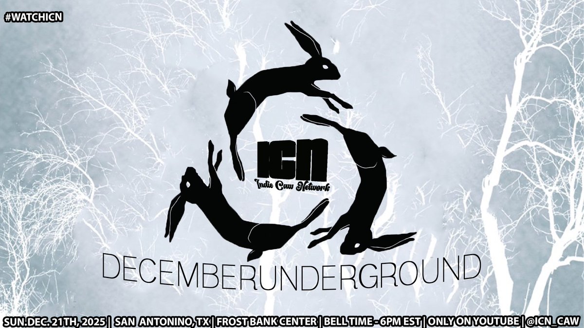 🚨SHOW ANNOUNCEMENT 🚨

SAN ANTONIO,TX | FROST BANK CENTER

ICN x <a href="/Rockstar_Owen/">Owen Stevens//</a> presents DECEMBERUNDERGROUND

MORE INFORMATION SOON!!
#WATCHICN #WWE2k25 #CAW