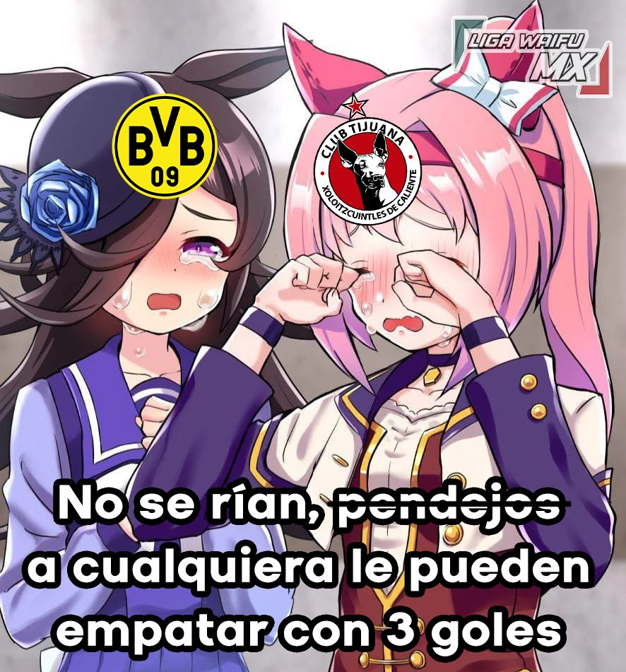 LigaWaifuMx's tweet photo. Dortmund 🤝 Xolos
*Ir ganando por 3 goles y que te empaten por pendejo*
#LigaMX #Bundesliga #Tijuana #xolos #chivas #stpauli #BorussiaDortmund #STPBVB #fcspbvb #umamusume https://t.co/f6Bx4jfVQA
