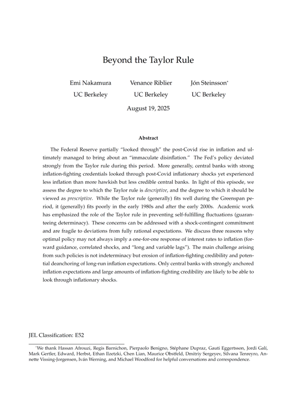 This looks like a must-read!

"Beyond the Taylor Rule" by Emi Nakamura, Venance Riblier, and Jon Steinsson.

"The Federal Reserve partially “looked through” the post-Covid rise in inflation and ultimately managed to bring about an “immaculate disinflation.” The Fed’s policy