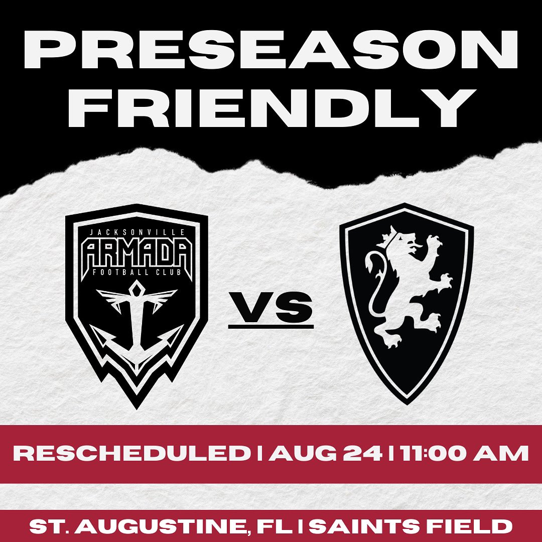 Jacksonville Armada FC (@jaxarmadafc) on Twitter photo Tonight’s preseason friendly against the Flagler Saints will be rescheduled to tomorrow.
🆚 <a href="/flaglermsoc/">Flagler Men’s Soccer</a>
📍 Saints Field
🗓 Sunday, August 24
⏰ 11AM Tonight’s preseason friendly against the Flagler Saints will be rescheduled to tomorrow.
🆚 <a href="/flaglermsoc/">Flagler Men’s Soccer</a>
📍 Saints Field
🗓 Sunday, August 24
⏰ 11AM