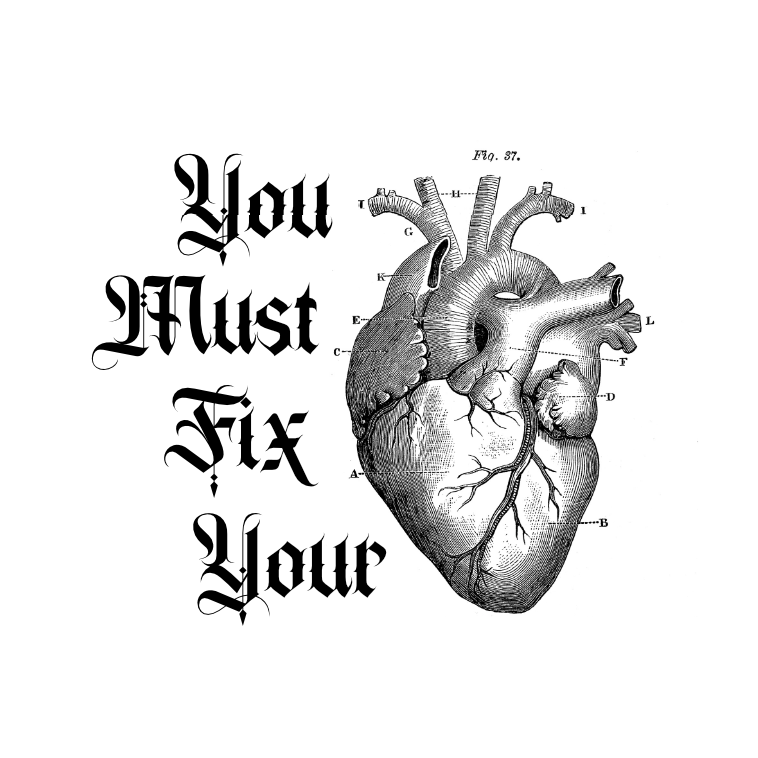 You Must Fix Your Heart 🖤