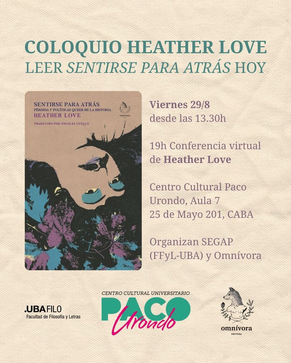 ceciliamacon's tweet image. Este viernes 29/8 SEGAP y @OEditora invitan al Coloquio Heather Love en el @CCPacoUrondo @UBAonline . Cierre con conferencia virtual de Love.