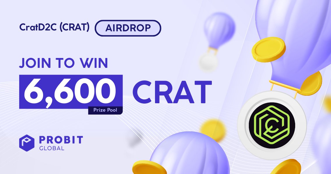 ProBit_Exchange's tweet image. 🏁 Green Light! @CratD2C Airdrop is Running Live on ProBit Global—Don’t Miss Out! 🏎️

📅 Event Period: August 22, 2025, 08:00 UTC – August 29, 2025, 08:00 UTC

🏆 Massive Rewards:
✅ 6,600 CRAT.
✅ 2,000 winners will each win 3.3 CRAT 🎉.

🫵 Why wait? Hope in now—complete EVERY…