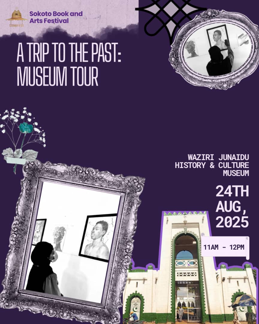 soba_fest's tweet image. Day 3 at #SOBAFest25 is a journey through time  

11am: Museum Tour  
5pm: Panel – Writing Home Away From Home  
6pm: Night of Performance 

From heritage to rhythm, Sokoto’s alive today   

#SOBAFest25 #MuseumTour #WritingPanel #NightOfPerformance #SokotoFestival