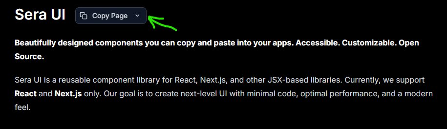 devshowcse's tweet image. This morning, I added a new feature to Sera UI to improve the user experience with AI.
Now, users can copy an entire page in Markdown format, open it directly in ChatGPT, or view it in Claude. 

I hope this update will be helpful for users in the future 
seraui.seraprogrammer.com/docs