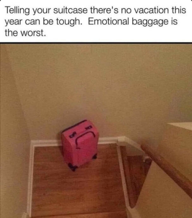 The luggage took it harder than I did ☹️😂🤣🤣