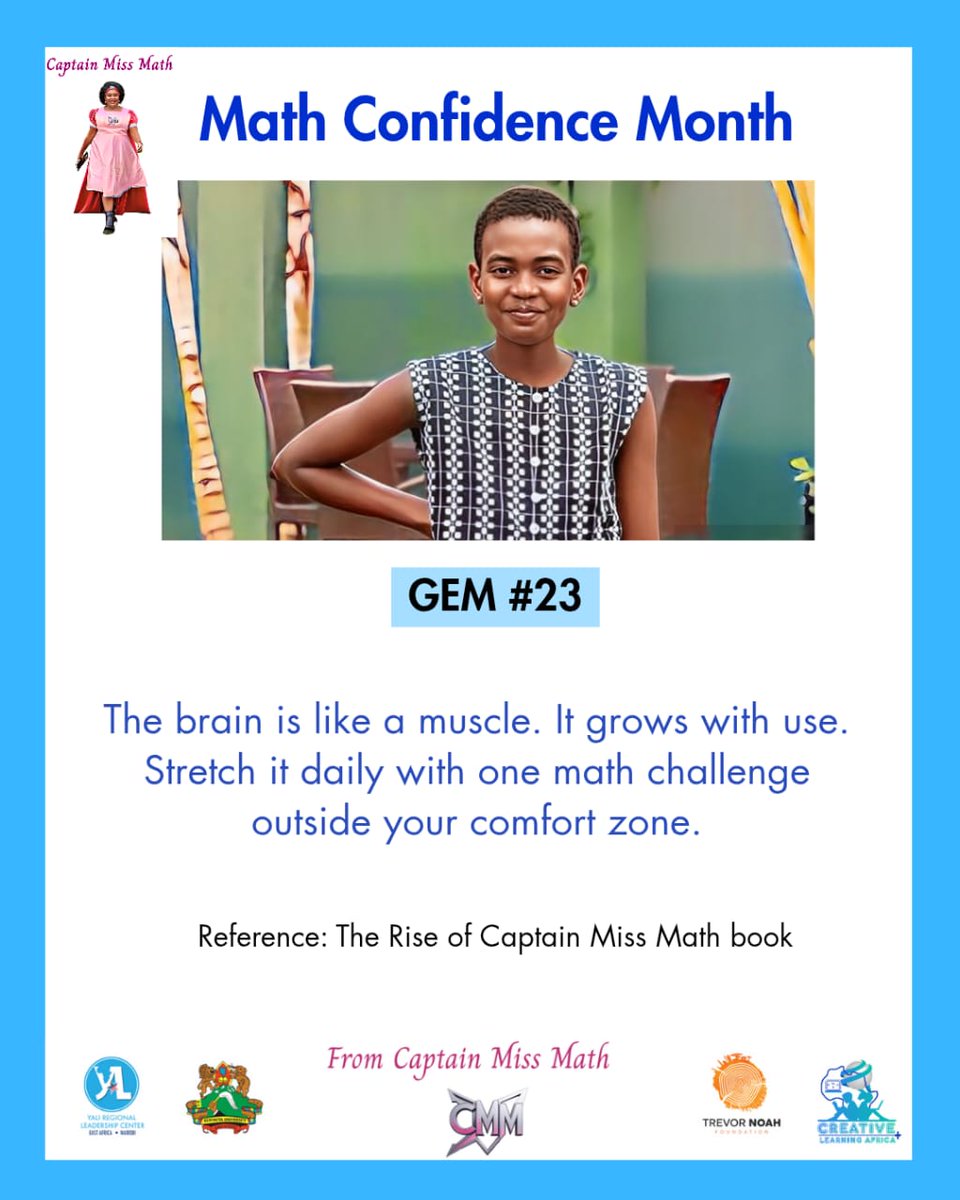 Math Confidence Month 
#Gem #23

#MakingMathMarvelous
#CaptainMissMath
#creativelearningafrica 

<a href="/TrevorNoahFdn/">Trevor Noah Foundation</a> <a href="/rlceastafrica/">RLC East Africa</a>