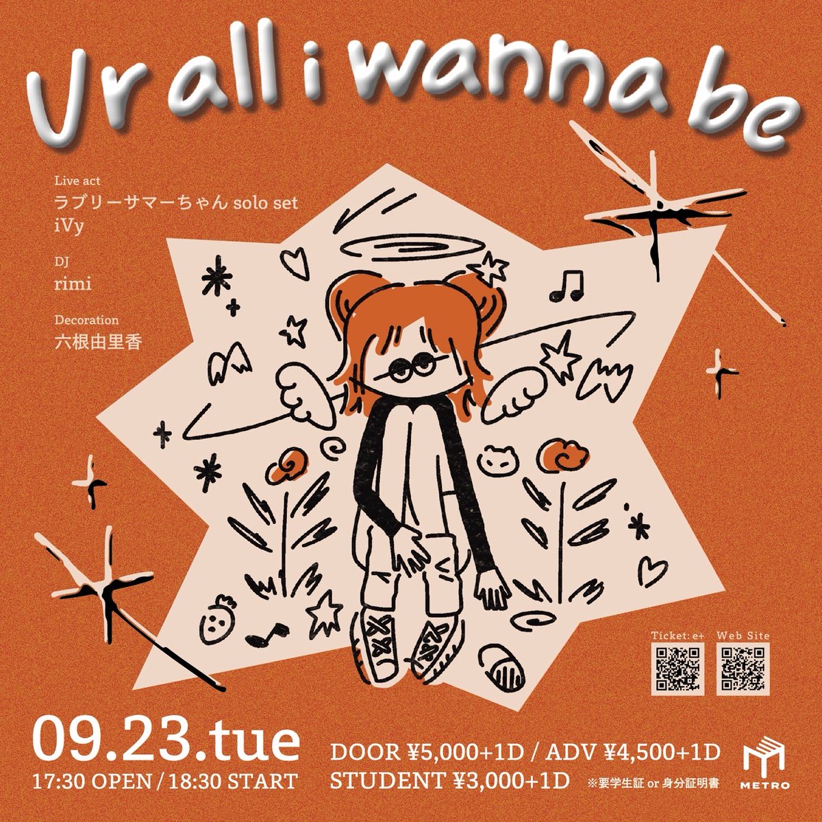 LSC_STAFF's tweet photo. 京都METROさんと共同でイベントを企画いたします🪽

METRO×LSC presents 
ur all i wanna be＠京都CLUB METRO 
9月23日(火・祝日)
17:30 start ／18:30 open 
ラブリーサマーちゃん(ソロセット)
iVy @ivy_atlantide
DJ: rimi 
decoration: 六根由里香 @rokkon_6
前売￥4500 当日￥5000 学割 ¥3,000 https://t.co/VuvmJIAhel