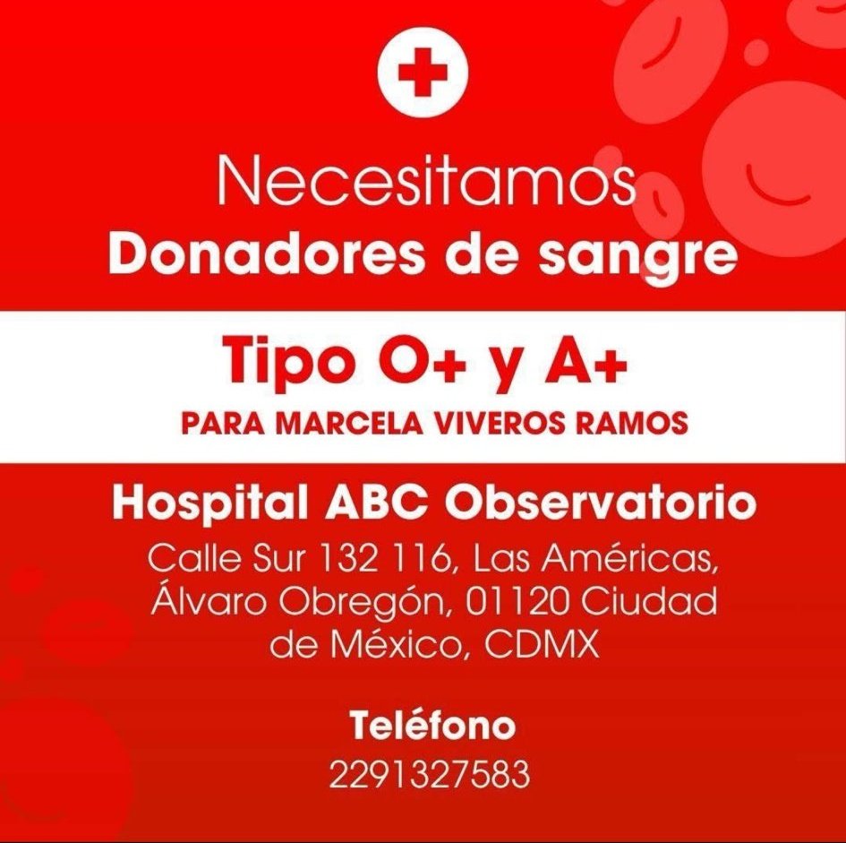 #URGENTE #CDMX #Sangre tipo O+ y A+ para Marcela Viveros Ramos en el Hospital ABC Observatorio.
Contacta al: 229 132 7583.

#DonaEnVida #DonaConAmor