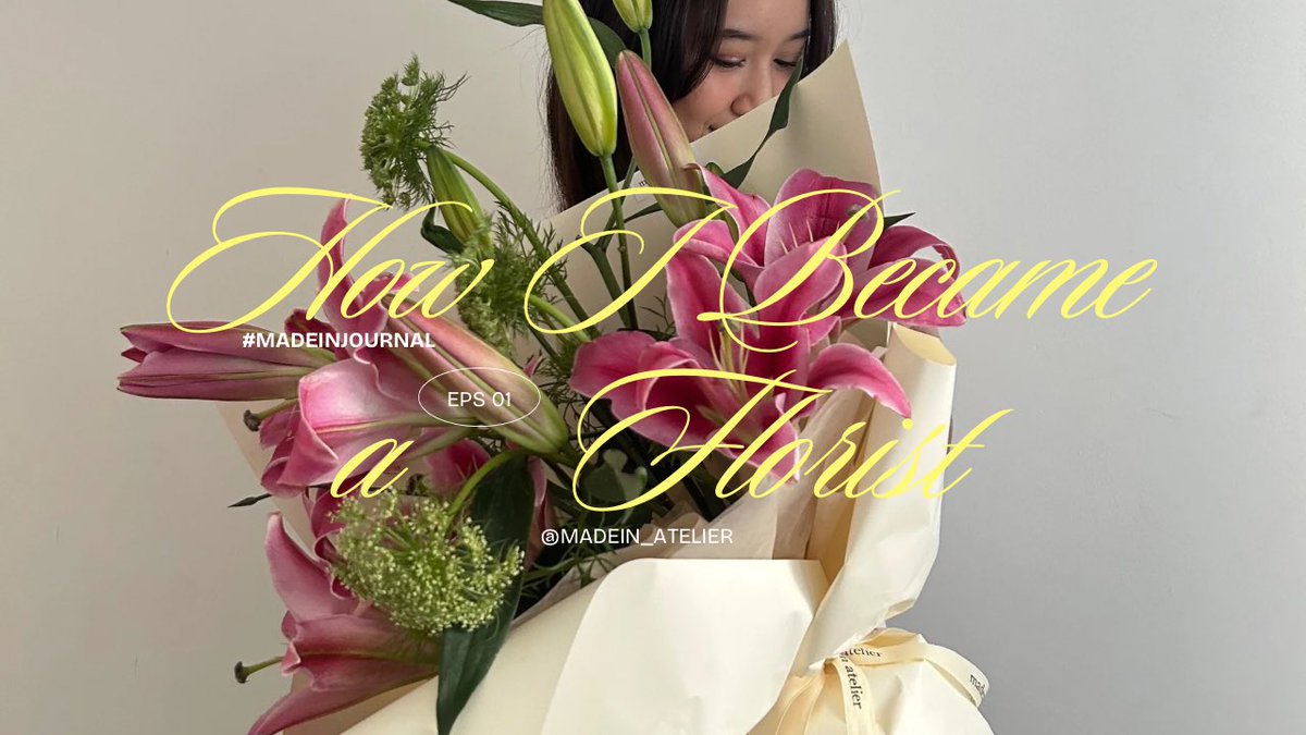 From Hobby to Business: How I Became a Florist 🌺 {A THREAD}

#MADEINJOURNAL