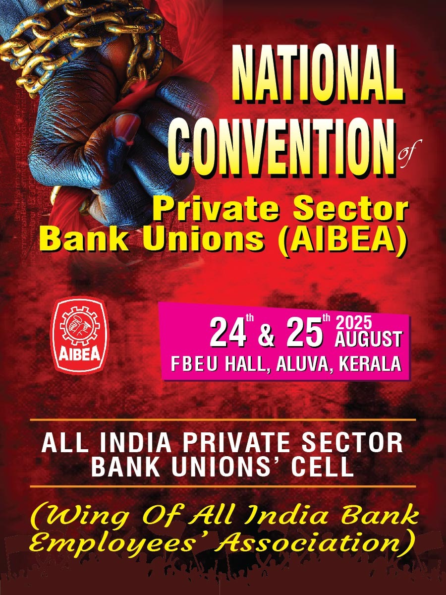 ChVenkatachalam's tweet photo. NATIONAL CONVENTION OF PRIVATE SECTOR BANK UNIONS

AUGUST 24th- 25th, 2025 AT ALUVA, KERALA

#AIBEA 
#FBEU https://t.co/7CWeeKGdI5