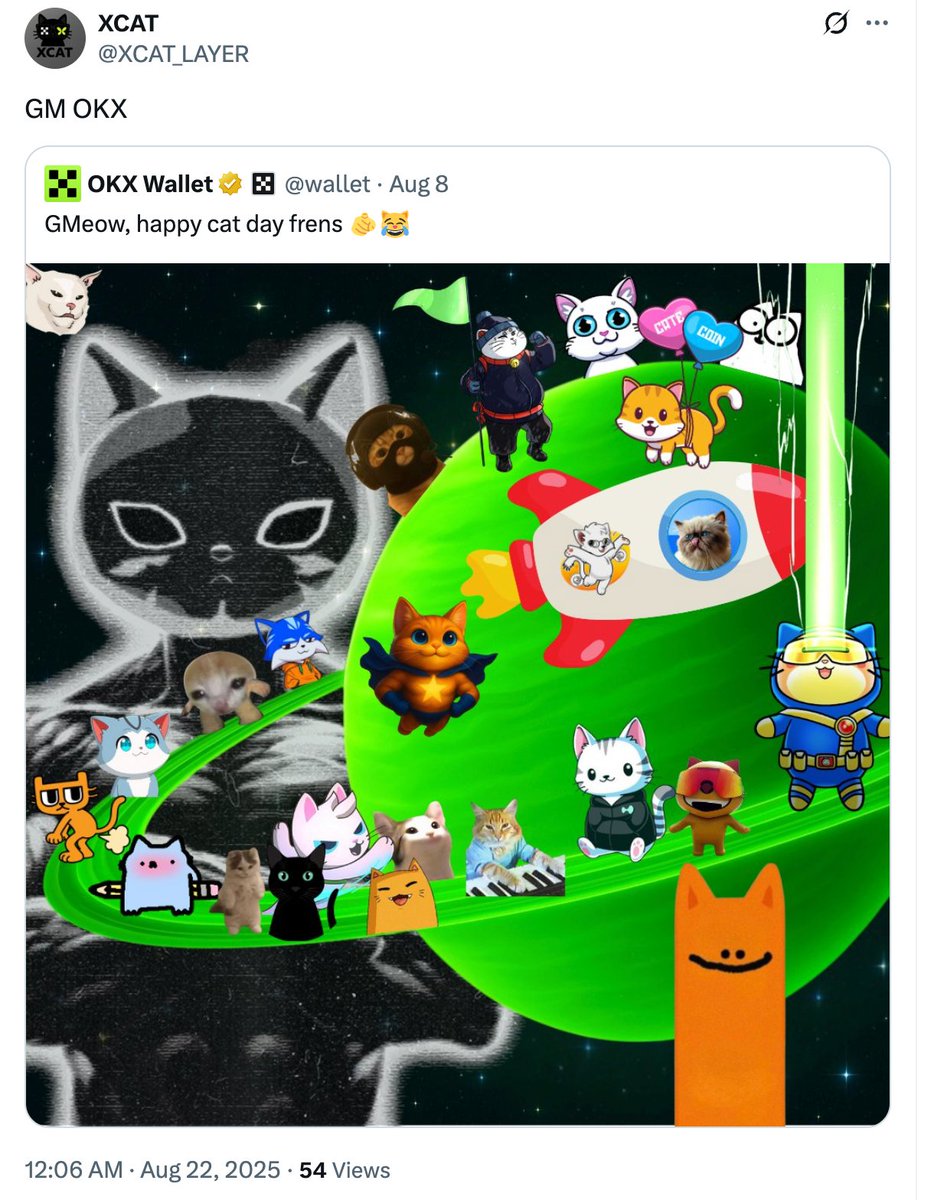 XCAT (@xcat_layer) on Twitter photo 👀 Funny how things connect...
We shared the cat universe first 🐱✨
Today okxWallet <a href="/wallet/">OKX Wallet</a> dropped the video version 🎬🚀
Anyone who knows what this means 😏👓
#XCAT #OKX #FLAP #okxwallet 👀 Funny how things connect...
We shared the cat universe first 🐱✨
Today okxWallet <a href="/wallet/">OKX Wallet</a> dropped the video version 🎬🚀
Anyone who knows what this means 😏👓
#XCAT #OKX #FLAP #okxwallet
