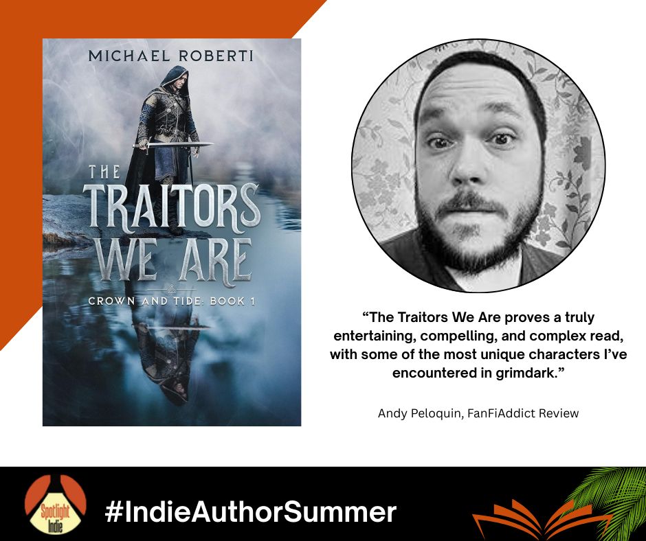 Spotlight Indie (@spotlightindie_) on Twitter photo #IndieAuthorSummer day 53: Ready to discover a new author? Check out <a href="/mikesroberti/">Michael “Mike” Roberti—Crown & Tide</a> author of The Traitors We Are at tinyurl.com/2ay3b3n2. Already read the author's work and loved it? Consider sharing this post to help boost their books. #IndieAuthors #WritingCommunity #IndieAuthorSummer day 53: Ready to discover a new author? Check out <a href="/mikesroberti/">Michael “Mike” Roberti—Crown & Tide</a> author of The Traitors We Are at tinyurl.com/2ay3b3n2. Already read the author's work and loved it? Consider sharing this post to help boost their books. #IndieAuthors #WritingCommunity
