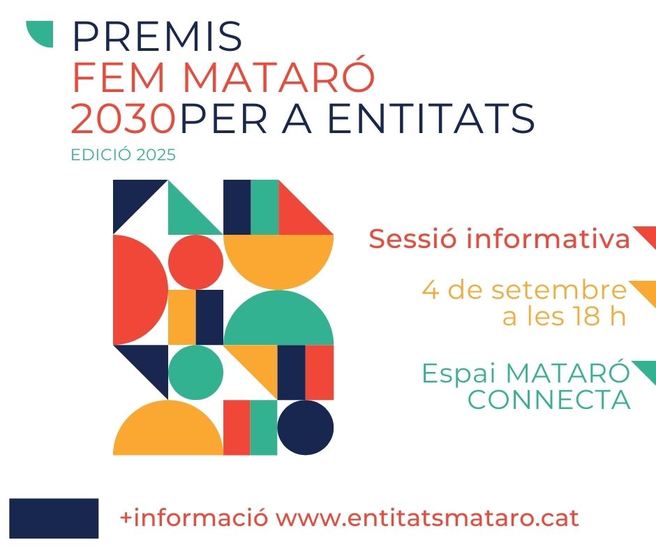 📢 Nova edició dels Premis #FemMataró2030

Per impulsar projectes innovadors que donin resposta als reptes de #Mataró i fomentin col·laboració i aliances dins d’un model de governança compartida

📆 Presentació de propostes de l’1/9 al 19/10 de 2025
+info entitatsmataro.cat