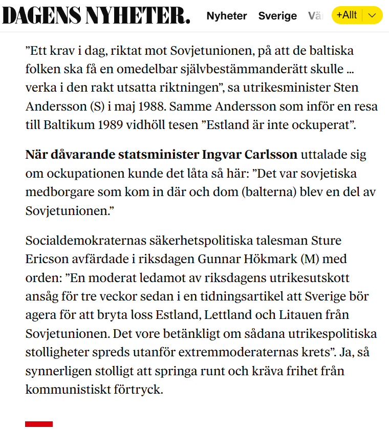 Vi minns allt socialdemokratins starka engagemang för folken som ockuperades av Sovjet. 
dn.se/ledare/erik-he…