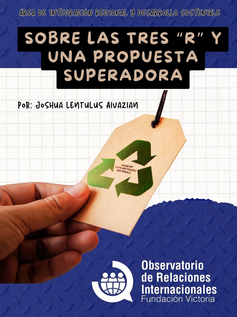 ♻️ Las “tres R” —Reciclar, Reducir y Reutilizar— fueron un gran inicio. 🌍 

Pero ¿alcanzan hoy? En su artículo, Joshua Lentulus Aivazian analiza sus límites y propone un enfoque superador con políticas, innovación y sostenibilidad. 

🔗 drive.google.com/file/d/1O7eGER…