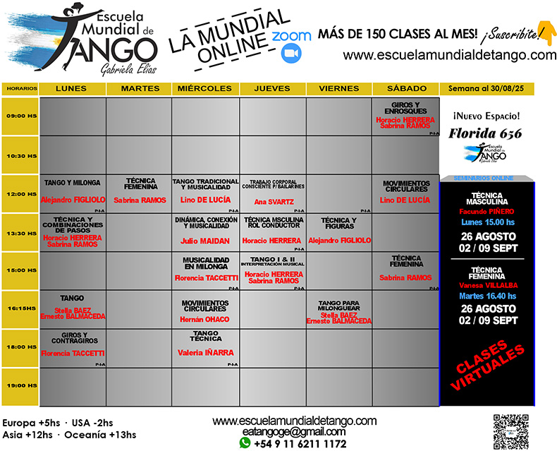 La 𝑴𝒖𝒏𝒅𝒊𝒂𝒍 ONLINE x 𝐙𝐎𝐎𝐌. Semana 2️⃣5️⃣𝐚𝐥 3️⃣0️⃣ 𝐝𝐞 AGOSTO 2️⃣5️⃣ 
Horarios clases regulares online x 𝐙𝐎𝐎𝐌: escuelamundialdetango.com/suscripcion/
Mensual o pack 4 clases
📱 Whatsapp: +54 9 11 6211 1172  / 📧eatangoge@gmail.com
Presenciales en 𝐅𝐥𝐨𝐫𝐢𝐝𝐚 𝟔𝟓𝟔, 1er piso, CABA
