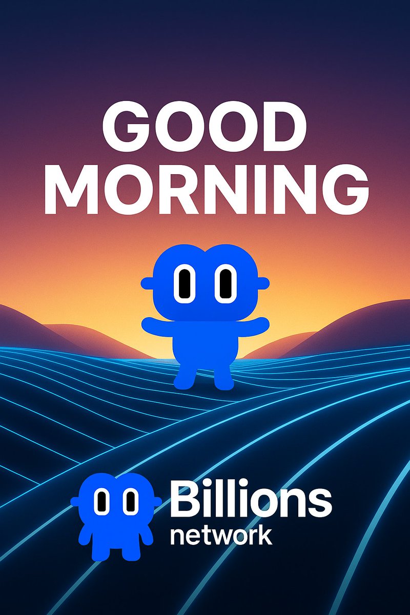 Good Morning from Billy to <a href="/billions_ntwk/">Billions</a> 

A new day is not just another sunrise

it’s fresh energy, new chances, and infinite possibilities.

Billy reminds us: every connection, every idea, every step you take today can ripple into billions of outcomes.

So rise with intent,