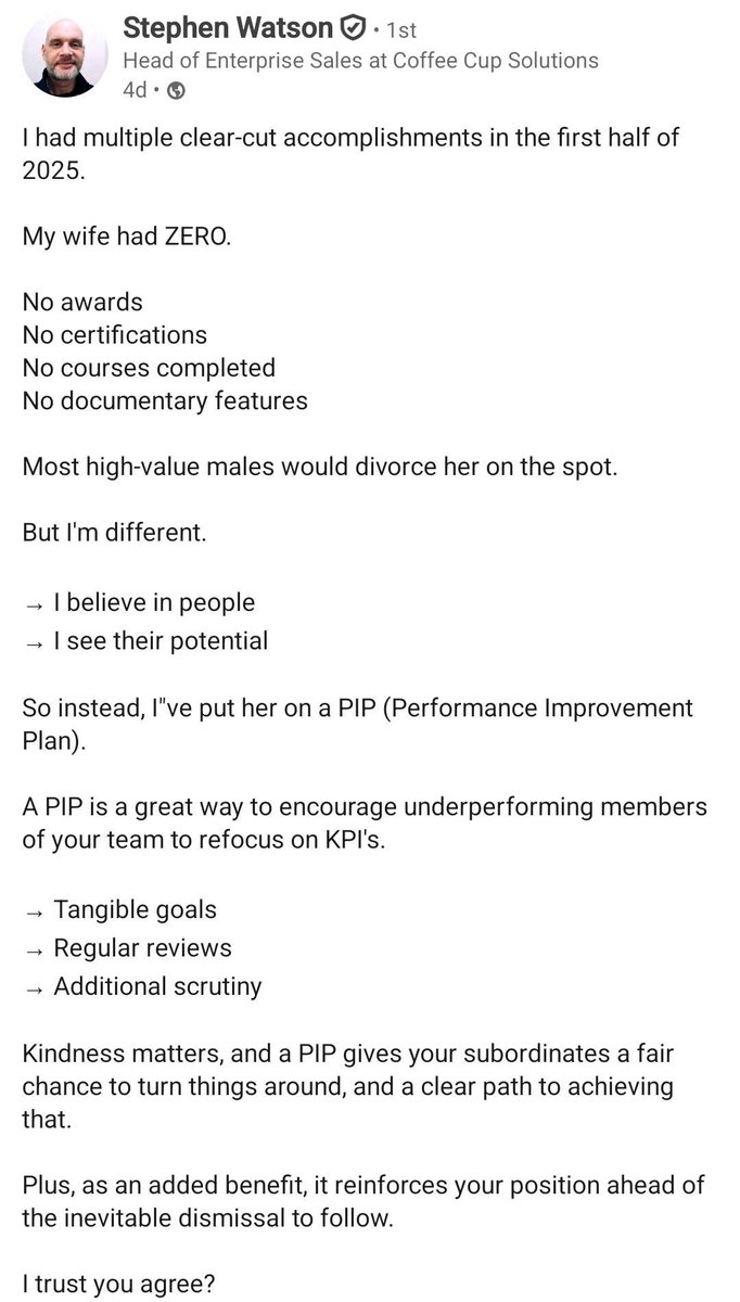 Mira que LinkedIn está lleno de basura tipo «lo que me divorcio me ha enseñado de ventas B2B», pero lo de este sujeto diciendo que su esposa es un cero a la izquierda como excusa para hablar de los PIP... es OTRO NIVEL 🤣