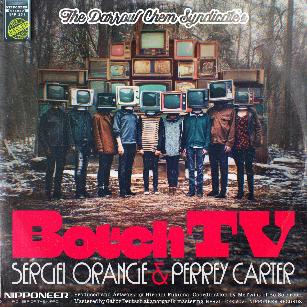 📺 Botch TV – The Darrow Chem Syndicate
Sergei Orange &amp; Perrey Carter Remix
Not Watch TV, but Botch TV.
Farewell to old media.
Out Sep 11 | NPR251
🎧 on.soundcloud.com/b2mmYkF5qMpAea…

#BotchTV #Breakbeat #UKBass #Nipponeer