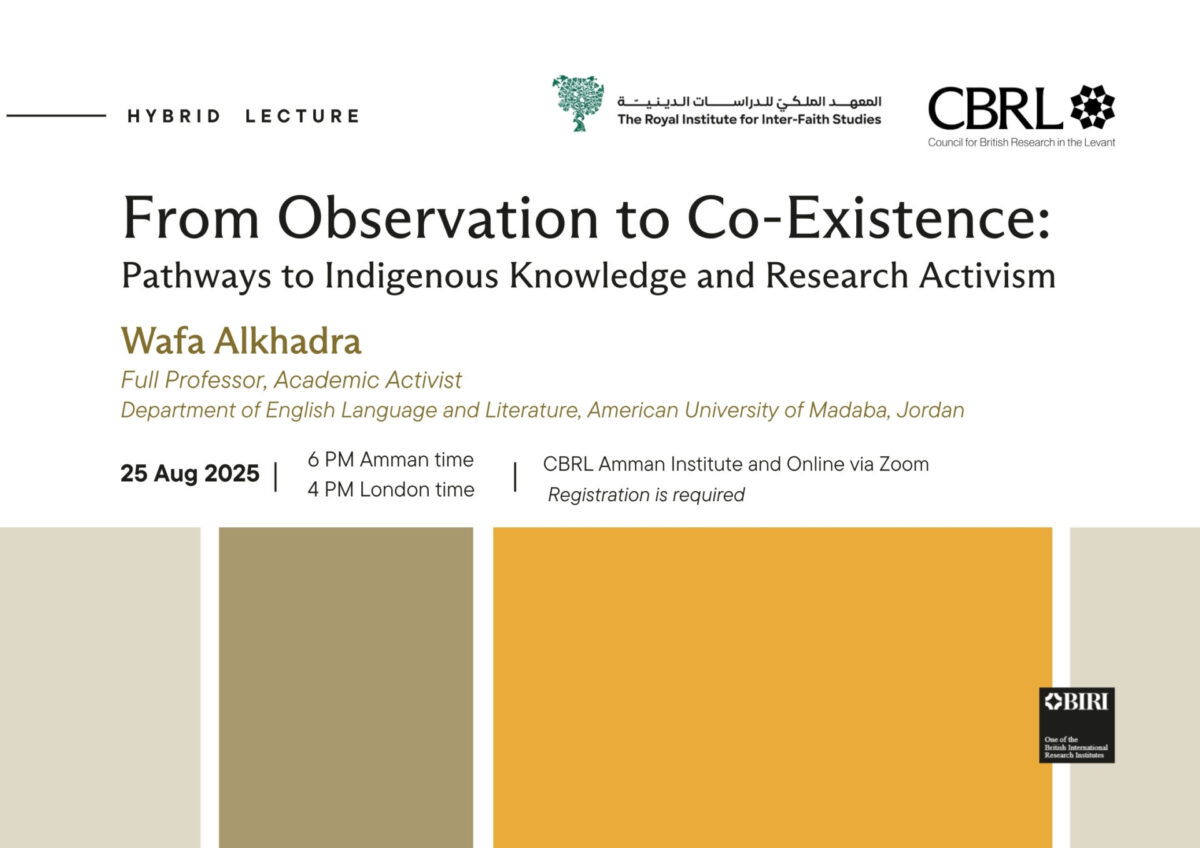 LECTURE 
“From Observation to Co-existence: Pathways to Indigenous Knowledge &amp; Research Activism” 
by Dr. Wafa Alkhadra  
Mon 25 Aug 2025, 6pm 
at <a href="/CBRL_news/">CBRL</a> Amman, 
in partnership with <a href="/RIIFSJORDAN/">RIIFS Jordan</a>. 
Registration link : cbrl.ac.uk/event/from-obs…