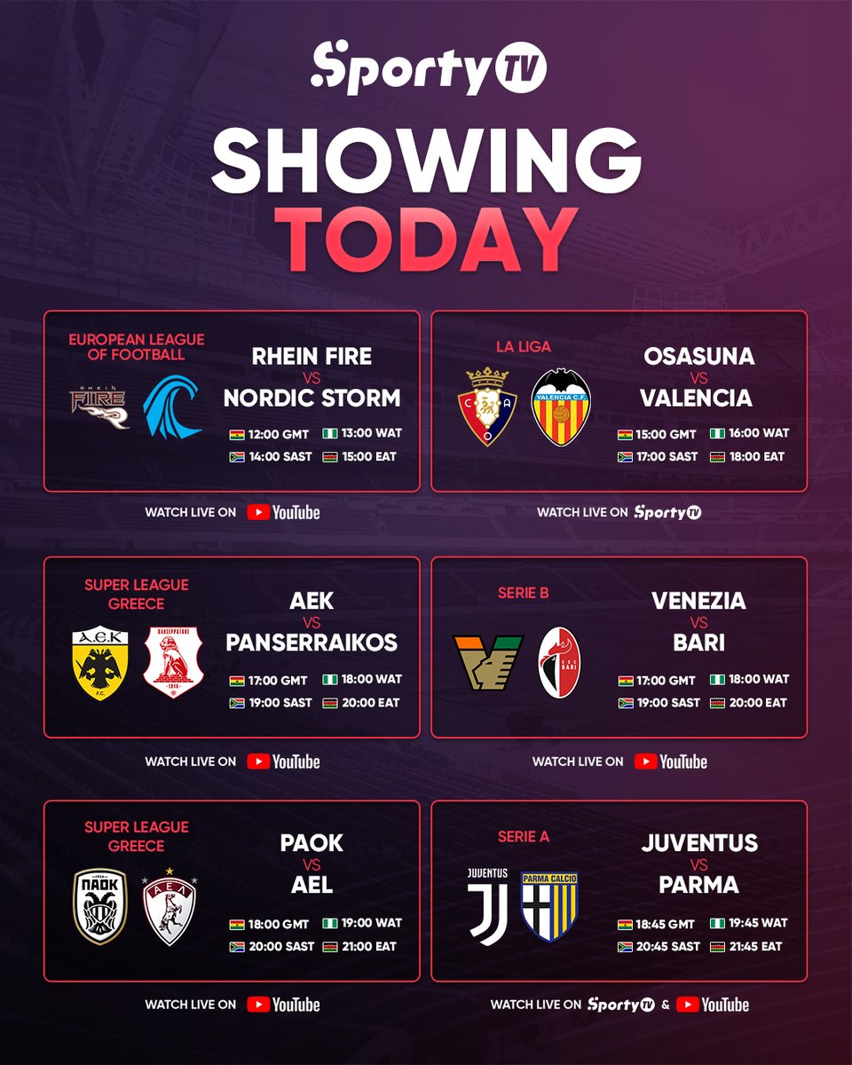 What's LIVE on SportyTV today? 📺🔥

🏈 European League of Football ⏳
🇬🇷 Super League Greece ⏳
🇮🇹 Serie B ⏳
🗣️ SportyLive pre-match show ⏳
🇪🇸 LaLiga: Osasuna vs Valencia ⏳
🇮🇹 Serie A: Juventus vs Parma ⏳