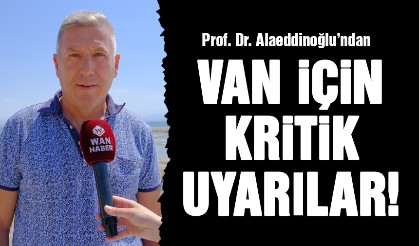 Prof. Dr. Alaeddinoğlu’ndan Van için kritik uyarılar wanhaber.com/prof-dr-alaedd…
