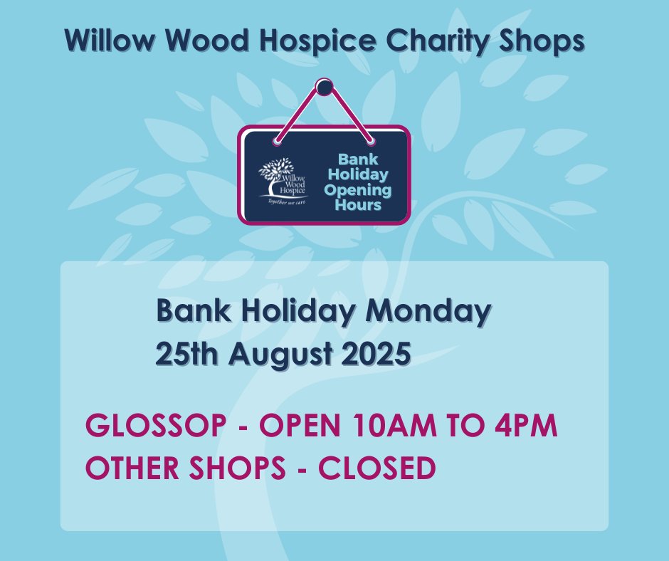 Willow Wood Hospice (@willowwoodh) on Twitter photo ๐๐ฎ๐ซ ๐ฌ๐ก๐จ๐ฉ๐ฌ' ๐๐๐ง๐ค ๐๐จ๐ฅ๐ข๐๐๐ฒ ๐๐จ๐ง๐๐๐ฒ ๐จ๐ฉ๐๐ง๐ข๐ง๐ ๐ก๐จ๐ฎ๐ซ๐ฌ โฐ
These are the opening hours for our eight charity shops across #Tameside and #Glossop on Bank Holiday Monday.
Thank you to all of our customers for your continued support ๐
#TogetherWeCare ๐๐ฎ๐ซ ๐ฌ๐ก๐จ๐ฉ๐ฌ' ๐๐๐ง๐ค ๐๐จ๐ฅ๐ข๐๐๐ฒ ๐๐จ๐ง๐๐๐ฒ ๐จ๐ฉ๐๐ง๐ข๐ง๐ ๐ก๐จ๐ฎ๐ซ๐ฌ โฐ
These are the opening hours for our eight charity shops across #Tameside and #Glossop on Bank Holiday Monday.
Thank you to all of our customers for your continued support ๐
#TogetherWeCare