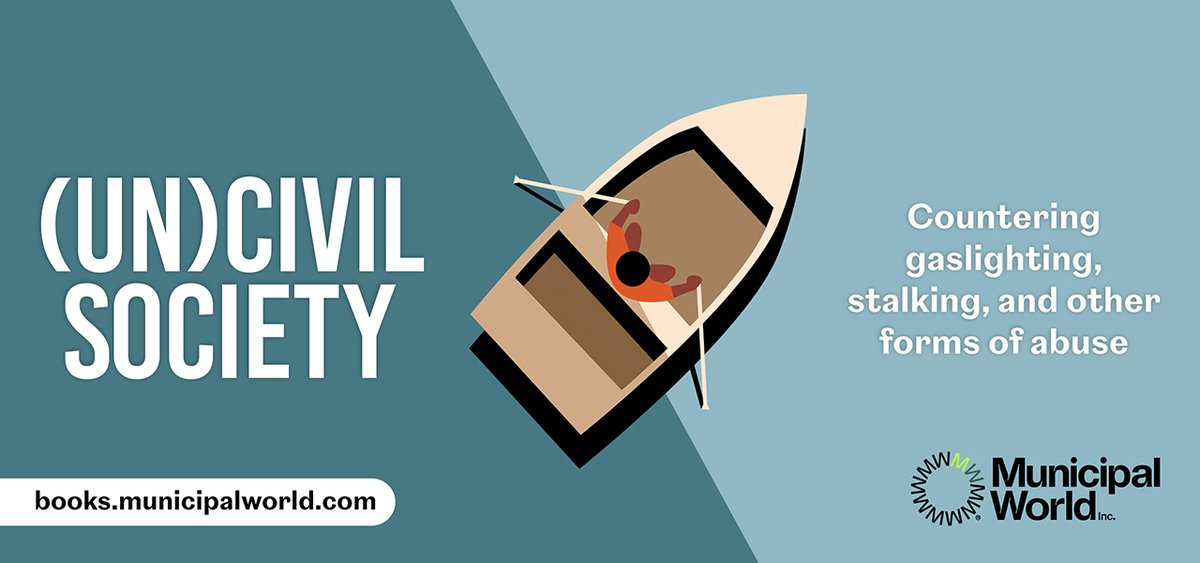 Treatment of elected officials, municipal staff, and sometimes even the public has worsened as #incivility and abuse have risen. (Un)Civil Society, by Ian McCormack, highlights the problems of incivility and offers hope for solutions. ow.ly/vL2R50WJA8E #NewBook #LocalGov