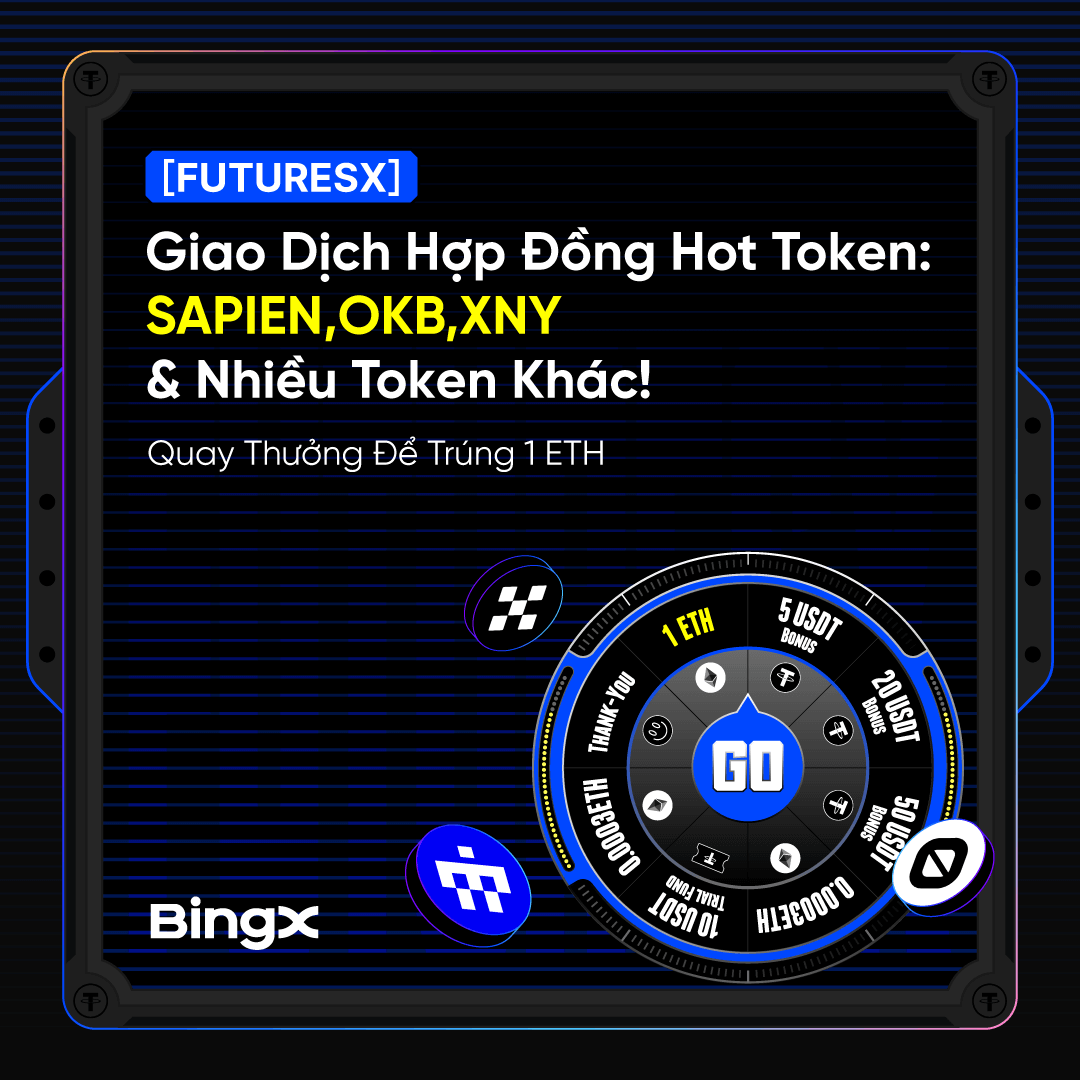 BingXVietnam's tweet photo. 🚀 [SỰ KIỆN] FUTURESX - GIAO DỊCH HỢP ĐỒNG HOT TOKEN

Đón đầu giao dịch Hợp đồng v��i các token mới đang Hot trên #BingX để có cơ hội trúng 1 ETH.
➡️ Tham gia ngay: https://t.co/ty9rjSpazz

🔹 THỜI GIAN: 21/08 - 28/08/2025
🔹 PHẦN THƯỞNG:
• 1 ETH
• $50 Voucher Bonus
🔹 THỂ LỆ:
Hoàn thành các nhiệm vụ như đăng ký tài khoản, KYC và giao dịch Futures các cặp  SAPIENUSDT, OKBTUSDT, BIOUSDT , KAITOUSDT, XNYUSDT và BNBUSDT để nhận lượt quay thưởng.

#BingX #BingXTiengViet #FuturesX
———  
BingX - Nâng Tầm Nhà Giao Dịch  
Ưu Đãi Người Mới $7,700: https://t.co/KbZKzvIHIV