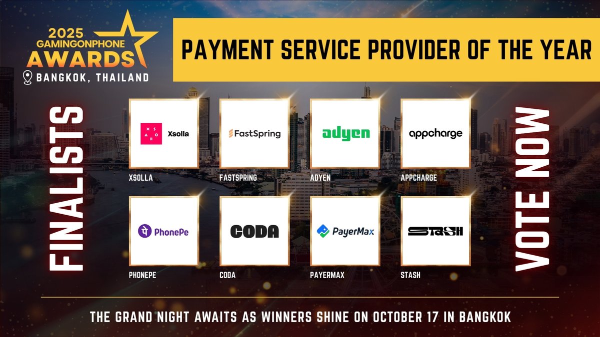GamingonPhone (@gamingonphone) on Twitter photo Presenting the finalists for the GamingonPhone Awards 2025 (25/30) π
π Payment Service Provider Of The Year
ποΈ <a href="/Xsolla/">Xsolla</a>
ποΈ <a href="/FastSpring/">FastSpring π ChinaJoy π gamescom</a>
ποΈ <a href="/Adyen/">Adyen</a>
ποΈ <a href="/appchargeHQ/">Appcharge</a>
ποΈ <a href="/PhonePe/">PhonePe</a>
ποΈ Coda
ποΈ <a href="/PayerMax_Global/">PayerMax</a>
ποΈ Stash
Voting is open until September 21. Vote for your favorites Presenting the finalists for the GamingonPhone Awards 2025 (25/30) π
π Payment Service Provider Of The Year
ποΈ <a href="/Xsolla/">Xsolla</a>
ποΈ <a href="/FastSpring/">FastSpring π ChinaJoy π gamescom</a>
ποΈ <a href="/Adyen/">Adyen</a>
ποΈ <a href="/appchargeHQ/">Appcharge</a>
ποΈ <a href="/PhonePe/">PhonePe</a>
ποΈ Coda
ποΈ <a href="/PayerMax_Global/">PayerMax</a>
ποΈ Stash
Voting is open until September 21. Vote for your favorites