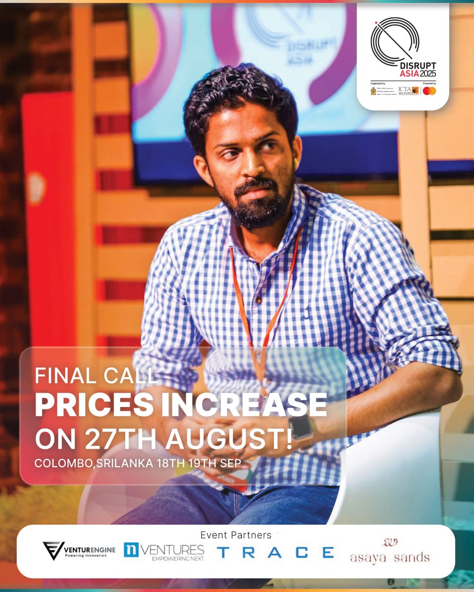 This is it... ‼️
If you’re serious about success, you can’t afford to sit this one out. 

📷Get the ticket now-disruptasia.today/tickets  

Final call – prices go up on 27th August .
Secure your seat now or get left behind...   

#DisruptAsia2025 #InnovationFestival #FutureUnlocked