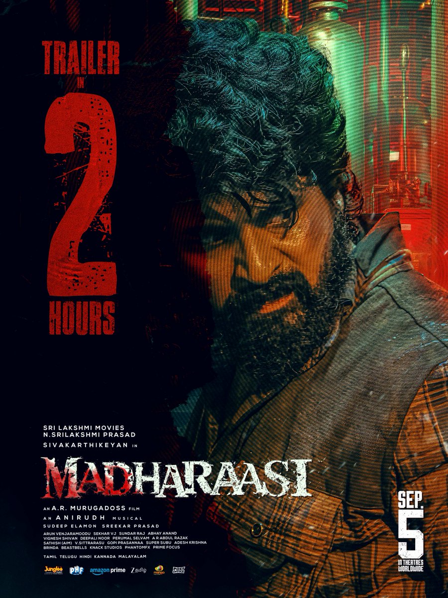 Sri Lakshmi Movies (@srilakshmimovie) on Twitter photo The clock is ticking, just 2 MORE HOURS TO GO β³
Witness the rage of #Madharaasi in the trailer today at 7 PM π₯π₯
#Madharaasi grand release worldwide on September 5th β€βπ₯
#DilMadharaasi
#MadharaasiFromSep5
<a href="/SriLakshmiMovie/">Sri Lakshmi Movies</a> <a href="/Siva_Kartikeyan/">Sivakarthikeyan</a> <a href="/ARMurugadoss/">A.R.Murugadoss</a> <a href="/anirudhofficial/">Anirudh Ravichander</a> The clock is ticking, just 2 MORE HOURS TO GO β³
Witness the rage of #Madharaasi in the trailer today at 7 PM π₯π₯
#Madharaasi grand release worldwide on September 5th β€βπ₯
#DilMadharaasi
#MadharaasiFromSep5
<a href="/SriLakshmiMovie/">Sri Lakshmi Movies</a> <a href="/Siva_Kartikeyan/">Sivakarthikeyan</a> <a href="/ARMurugadoss/">A.R.Murugadoss</a> <a href="/anirudhofficial/">Anirudh Ravichander</a>
