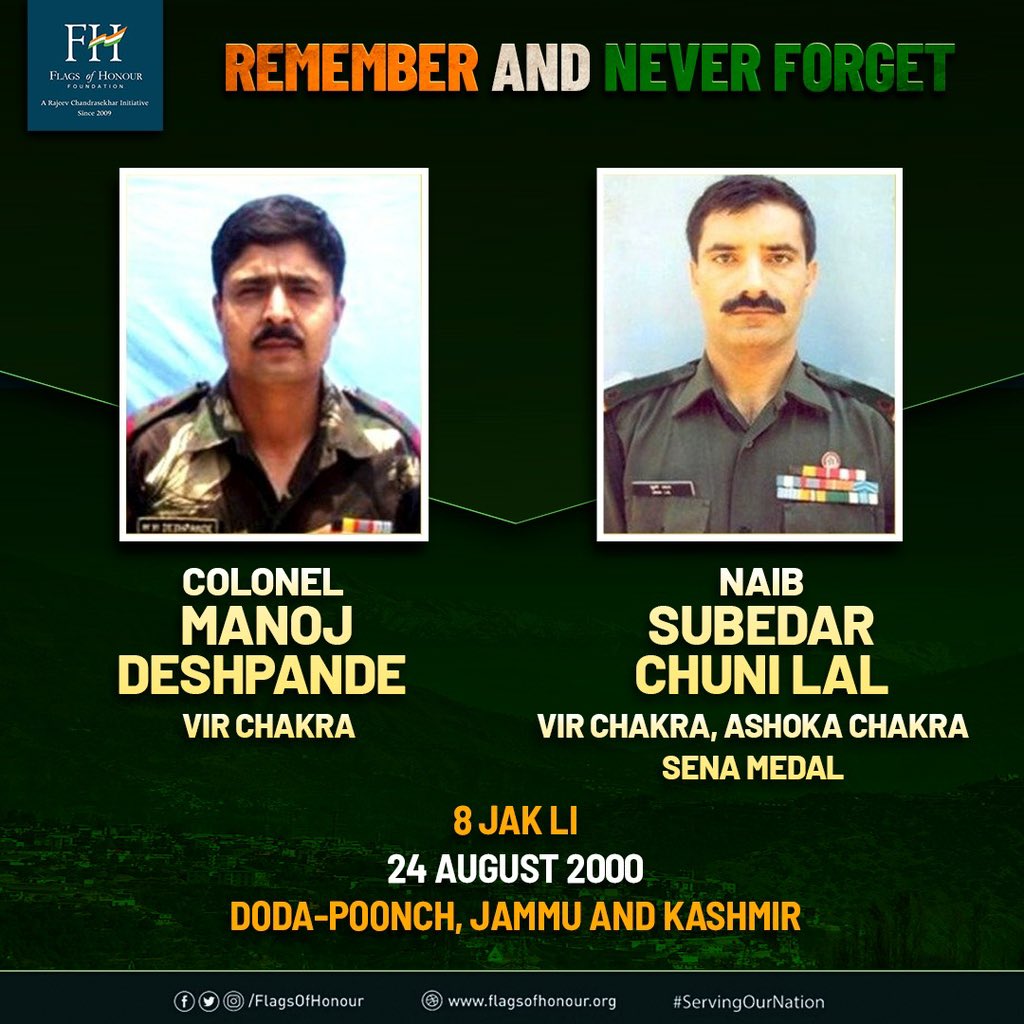 Colonel Manoj Deshpande, Vir Chakra, and Naib Subedar Chuni Lal, Ashoka Chakra (P), Vir Chakra, and Sena Medal, of 8 JAK LI, led an operation along the LoC in the Doda-Poonch sector, J&amp;K, and successfully thwarted the enemy's attempt to capture their post #OnThisDay, 24 August