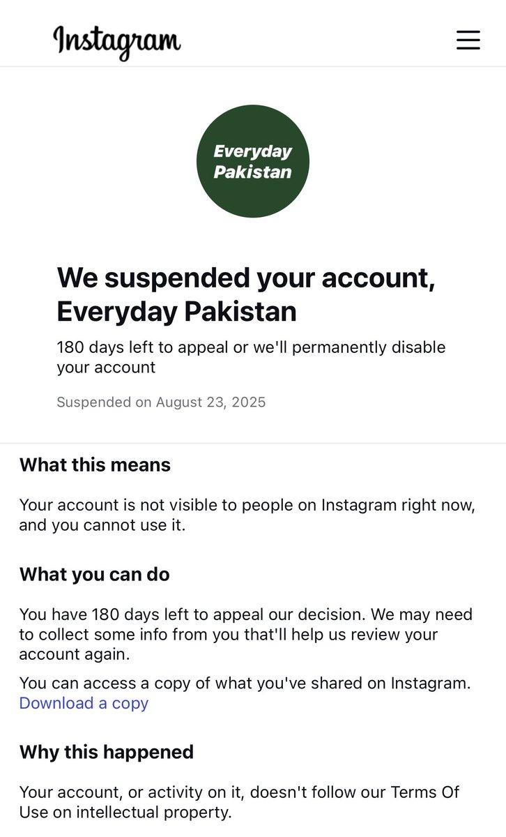 EverydayPak's tweet photo. Our Instagram account @everydaypakistan with 164k+ organic followers has been suspended after someone from India submitted fake copyright claims against our content. If anyone has contacts at Meta/Instagram or knows how to help with this issue, please reach out to us. https://t.co/R8G8z3bR5S