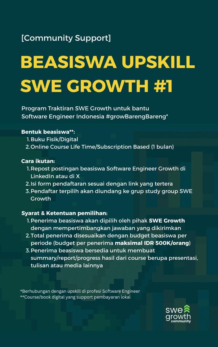 Bismillah, 

BEASISWA SWE Growth Periode #1 dibuka!

Buat teman - teman Software Engineer yang mau upskill dirinya dengan course atau buku, In syaa Allah SWE Growth siap support ya, biar bisa #growBarengBareng