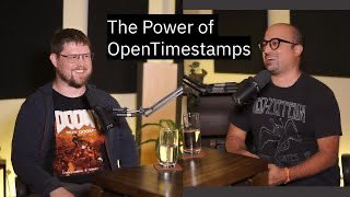 'The Power of OpenTimestamps'というタイトルのポッドキャストのスクリーンショット（ピーター・トッド出演）