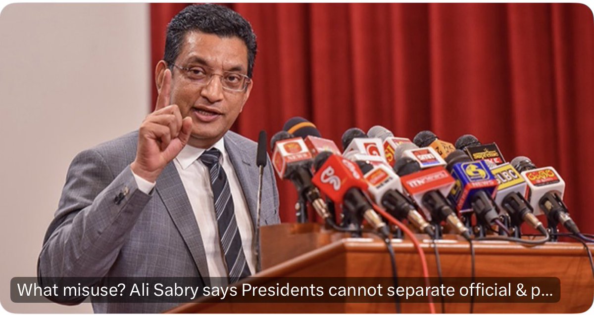 LihiniFernando's tweet photo. What misuse? Ali Sabry says Presidents cannot separate official & private security

August 24, 2025 at 6:30 PM

Former Foreign Minister and President’s Counsel Ali Sabry has dismissed the allegations against former President Ranil Wickremesinghe as political vendetta, claiming that there is no misuse of public funds when a sitting president travels under official security and protocol.

Sabry noted that every president, including the incumbent, is entitled to police and security protection regardless of whether the travel is for official duties or personal reasons.

“A sitting president doesn’t have a public and private life when it comes to his security, health, and protocol when he travels. That is true for the incumbent President as well. When he campaigned for the NPP during the General Elections and Local Government elections, how did he travel? Wasn’t he protected by the police and security forces? He should be, because he is our president, whether he is my favorite or not,” he argued.

He pointed out that Wickremesinghe had not claimed vehicle permits, had returned to his private residence instead of using state housing, and had even willed his house to his alma mater.

“A person who had not claimed a single vehicle permit, who had gone back to his own house when he could have claimed housing, and who has willed his residence to his alma mater—do you think such a person would misuse Rs. 16.6 million? Most, if not all, of that amount was spent on transportation, accommodation, and allowances for his essential staff during a transit from the UN General Assembly. Oh come on, get a better case to charge him,” he said.

“Let’s assume he is not entitled—then ask him to reimburse the amount spent. Sometimes these things happen when there is a borderline or uncertainty. This is pure political vendetta and revenge just to keep up with an election promise. I, as a lawyer, will never say someone is above the law. But when you decide to prosecute someone who turned around the country from bankruptcy in just two years, at least find a better case to fabricate,” he added.
Sabry further highlighted Wickremesinghe’s visit to Japan for former Prime Minister Shinzo Abe’s funeral, which led to high-level talks and paved the way for Japan’s support in debt restructuring and a US $84 million emergency grant to Sri Lanka in December 2024.

“This is pure political vendetta. We must get out of this vicious cycle of manufacturing cases and allow institutions to prosecute independently when an offense is actually disclosed,” Sabry said. (Newswire)