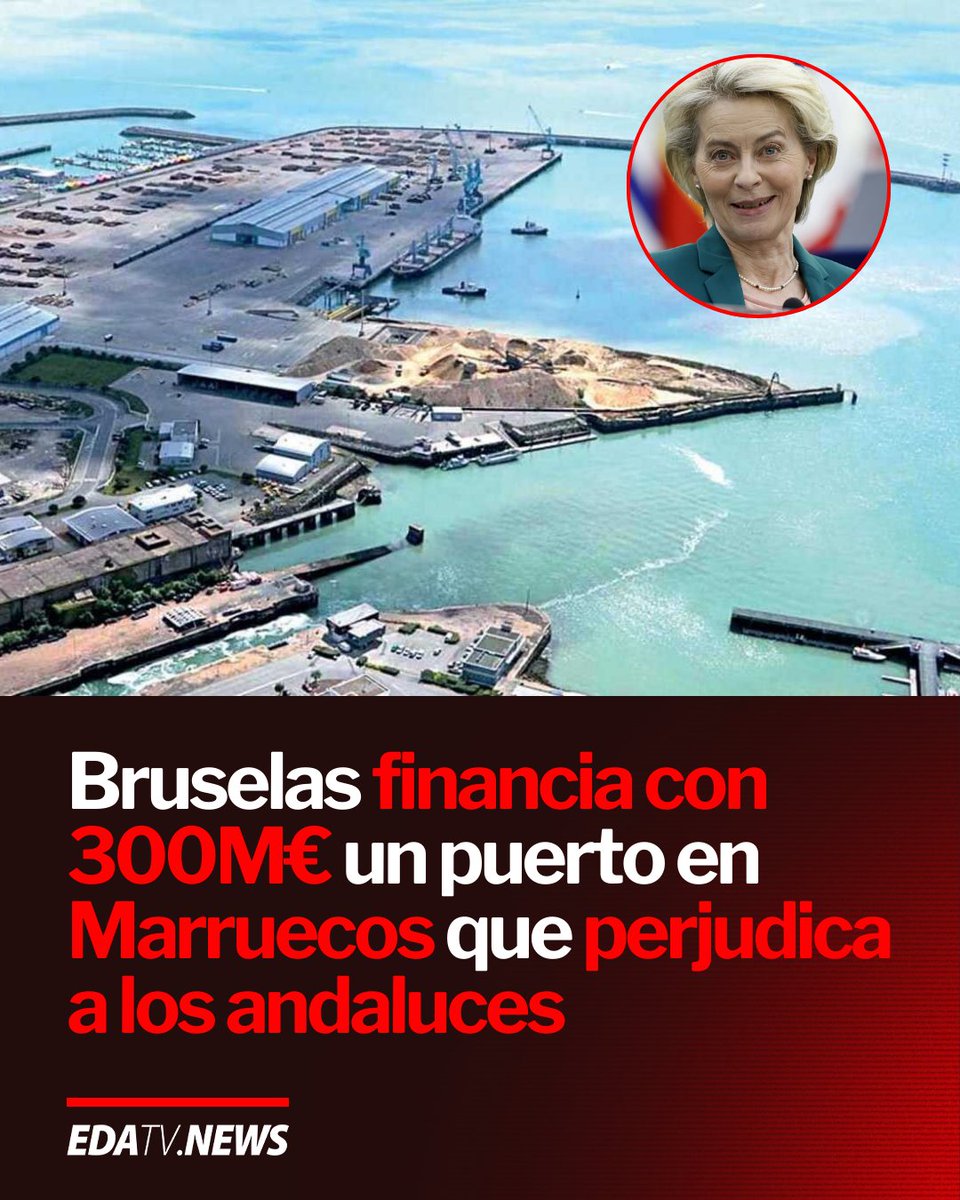 ‼️🇪🇸🇪🇺🇲🇦 | Bruselas financia con más de 300 millones un puerto sin restricciones ambientales en Marruecos que perjudicará a puertos andaluces.