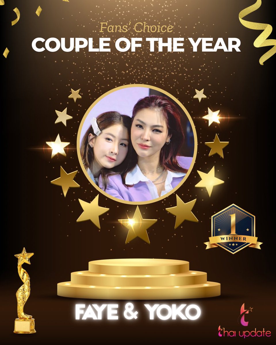 ✨ Congratulations to Faye &amp; Yoko for winning Fans’ Choice: Couple of The Year from Thai Update! 💖 

🎉🔥 A huge thank you to all the fans who voted and showed endless love — this victory belongs to you too! 🌟✨

#FayeYoko
#thaiupdate2019 
#thaiupdateawards2025