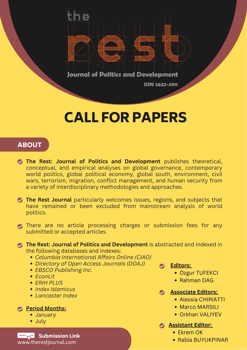 📝 Call for Papers
The Rest: Journal of Politics and Development
🔹Article length: 4,000–9,000 words
🔹Free submission &amp; publication
🔹Double-blind peer review
🔹Open Access
👉 Submit your manuscript now at therestjournal.com